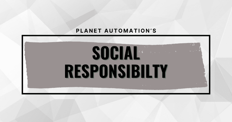 Planet Automation's Social Responsibility